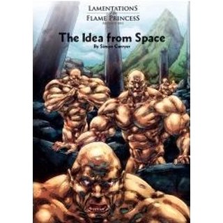 Lamentations of the Flame Princess RPG: The Idea from Space