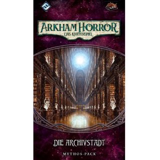 Arkham Horror: LCG - Die Archivstadt - Mythos-Pack (Vergessene-Zeitalter-4)