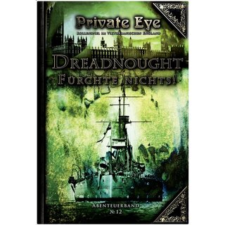 Private Eye: Dreadnought - Fürchte nichts!
