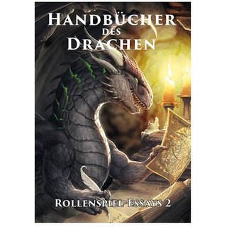 Handbücher des Drachen: Rollenspiel-Essays 2