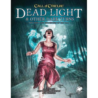 Cthulhu: Dead Light & Other Dark Turns