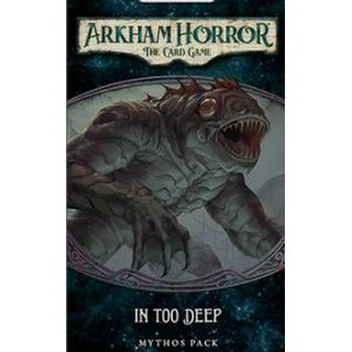 Arkham Horror LCG: In Too Deep Mythos Pack - EN