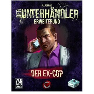 Der Unterhändler: Der Ex-Cop [Erweiterung A3]