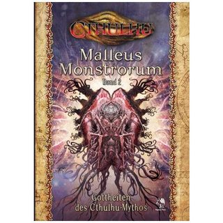 Cthulhu: Malleus Monstrorum Band 2: Gottheiten des Cthulhu-Mythos (HC)