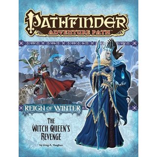 Adv. Path 72: The Witch Queens Revenge (Reign of Winter 6 of 6)