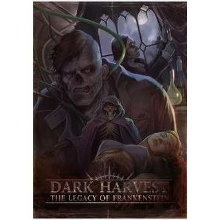 Dark Harvest: The Legacy of Frankenstein