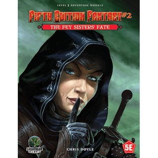 Fifth Edition Fantasy 02: The Fey Sisters’ Fate