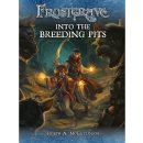 Frostgrave - Into The Breeding Pits
