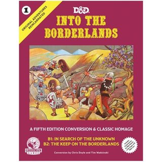 Original Adventures Reincarnated #1 Into the Borderlands (5E Adventure Hardback)
