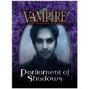 Vampire: The Eternal Struggle - Parliament of Shadows...