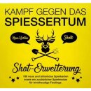 Kampf gegen das Spießertum Shot-Erweiterung