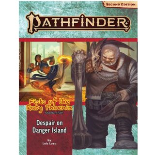 Pathfinder Adventure Path: Despair on Danger Island (Fists of the Ruby Phoenix 1 of 3) (P2)