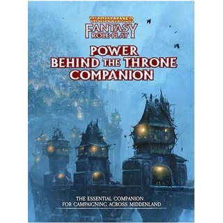 WFRP: Enemy Within Campaign - Volume 3: Power Behind the Throne Companion