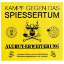 Kampf gegen das Spießertum Aluhut Erweiterung