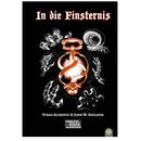 In die Finsternis: Deluxe-Ausgabe