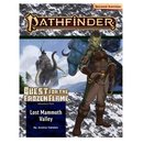 Pathfinder Adventure Path: Lost Mammoth Valley (Quest for...