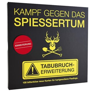 Kampf gegen das Spießertum Tabubruch Erweiterung