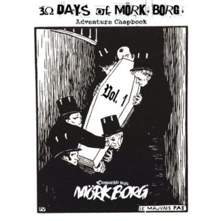 30 Days of MÖRK BORG Adventure Chapbook Volume 1