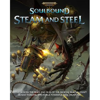Warhammer Age of Sigmar Soulbound Steam and Steel