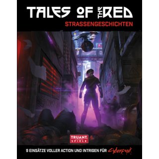 Cyberpunk RED Tales of the RED Straßengeschichten