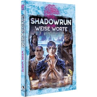 Shadowrun: Weise Worte  (Hardcover)