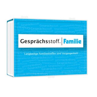 Gesprächsstoff - Familie