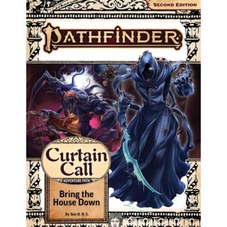 Pathfinder Adventure Path: Bring the House Down (Curtain Call 3 of 3) (P2)