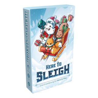 Here to Slay – Here to Sleigh