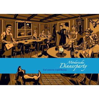 Mörderische Dinnerparty - Tod unterm Gipfelkreuz