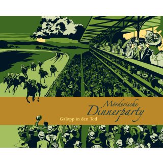 Mörderische Dinnerparty - Galopp in den Tod