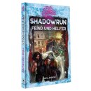 Shadowrun: Feind und Helfer (Hardcover)