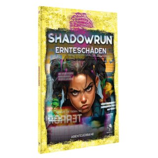Shadowrun: Ernteschäden (Softcover)