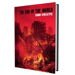 The End of the World - Zombie-Apokalypse
