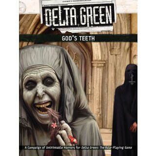 Delta Green God’s Teeth