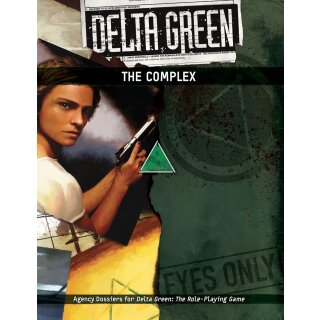 Delta Green The Complex