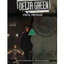 Delta Green Static Protocol