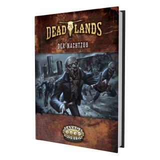 Savage Worlds - Deadlands: The Weird West - Der Nachtzug