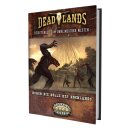 Savage Worlds - Deadlands: The Weird West - Durch die...