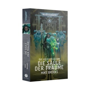 DIE GEISTERLEGION: DIE SÄULE DER TRÄUME