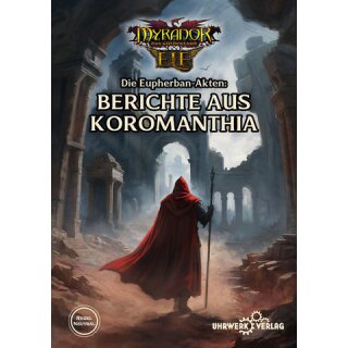 Myranor - 5E (ELF) - Berichte aus Koromanthia SC