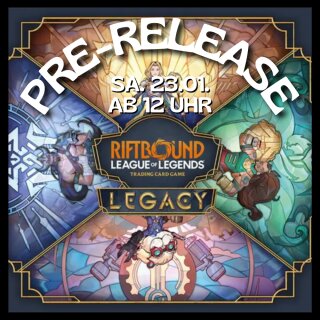 Riftbound - Set 6 - Legacy - Pre-Rift Event 23.01.2027