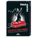 Black stories – Bestattet wird immer