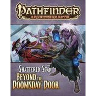 Adv. Pat 64: Beyond the Doomsday Door (Shattered Star 4)