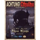 Achtung! Cthulhu - Zero Point - Three Kings 1939